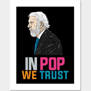 In POp We Trust Posters and Art